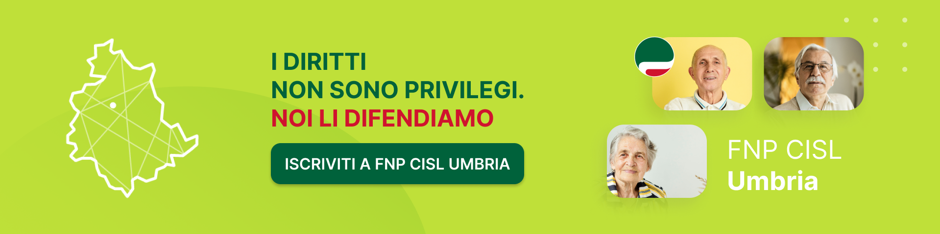 FNP CISL Umbria - I diritti non sono privilegi. NOI LI DIFENDIAMO